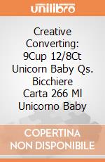 Creative Converting: 9Cup 12/8Ct Unicorn Baby Qs. Bicchiere Carta 266 Ml Unicorno Baby gioco