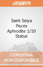 Saint Seiya Pisces Aphrodite 1/10 Statue giochi