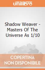 Shadow Weaver - Masters Of The Universe As 1/10 giochi