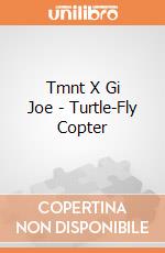 Tmnt X Gi Joe - Turtle-Fly Copter giochi
