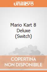 Mario Kart 8 Deluxe (Switch) gioco