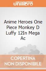 Anime Heroes One Piece Monkey D Luffy 12In Mega Ac giochi