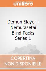 Demon Slayer - Nemurasetai Blind Packs Series 1 giochi