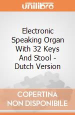 Electronic Speaking Organ With 32 Keys And Stool - Dutch Version gioco di Bontempi