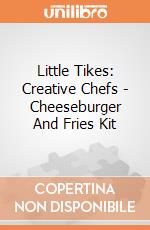 Little Tikes: Creative Chefs - Cheeseburger And Fries Kit giochi