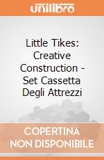 Little Tikes: Creative Construction - Set Cassetta Degli Attrezzi giochi