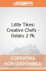 Little Tikes: Creative Chefs - Gelato 2 Pk giochi