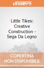 Little Tikes: Creative Construction - Sega Da Legno giochi
