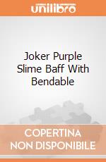 Joker Purple Slime Baff With Bendable gioco di NJ Croce