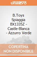 B.Toys Spiaggia BX1335Z - Castle-Blanca - Azzurro Verde gioco di B.Toys