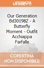 Our Generation Bd30198Z - A Butterfly Moment - Outfit Acchiappa Farfalle gioco di Our Generation