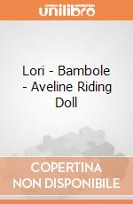Lori - Bambole - Aveline Riding Doll gioco di B.Toys