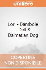 Lori - Bambole - Doll & Dalmatian Dog gioco di B.Toys