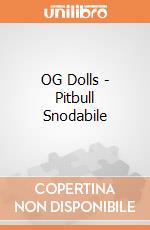 OG Dolls - Pitbull Snodabile gioco di Our Generation