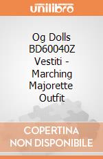 Og Dolls BD60040Z Vestiti - Marching Majorette Outfit gioco di Our Generation