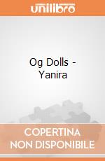 Og Dolls - Yanira giochi