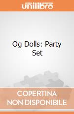 Og Dolls: Party Set giochi