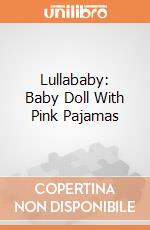 Lullababy:  Baby Doll With Pink Pajamas giochi