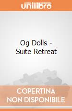 Og Dolls - Suite Retreat giochi