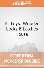 B. Toys: Wooden Locks E Latches House giochi