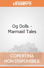 Og Dolls - Marmaid Tales giochi