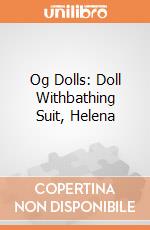 Og Dolls: Doll Withbathing Suit, Helena giochi