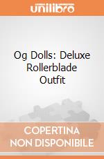 Og Dolls: Deluxe Rollerblade Outfit giochi