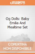 Og Dolls: Baby Emilia And Mealtime Set giochi