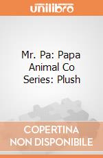 Mr. Pa: Papa Animal Co Series: Plush giochi