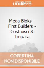 Mega Bloks - First Builders - Costruisci & Impara gioco di Mega Bloks