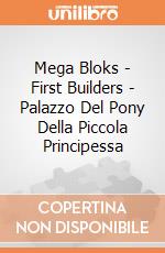 Mega Bloks - First Builders - Palazzo Del Pony Della Piccola Principessa gioco di Mega Bloks