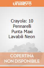 Crayola: 10 Pennarelli Punta Maxi Lavabili Neon giochi