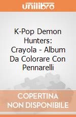 K-Pop Demon Hunters: Crayola - Album Da Colorare Con Pennarelli giochi