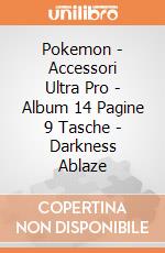 Pokemon - Accessori Ultra Pro - Album 14 Pagine 9 Tasche - Darkness Ablaze gioco