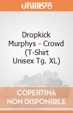 Dropkick Murphys - Crowd (T-Shirt Unisex Tg. XL) gioco