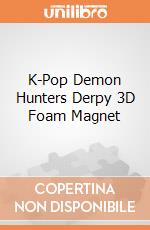 K-Pop Demon Hunters Derpy 3D Foam Magnet giochi