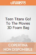 Teen Titans Go! To The Movies 3D Foam Bag gioco di Monogram