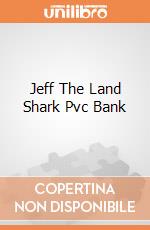 Jeff The Land Shark Pvc Bank giochi