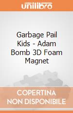 Garbage Pail Kids - Adam Bomb 3D Foam Magnet gioco
