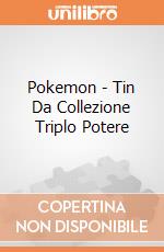 Pokemon - Tin Da Collezione Triplo Potere gioco