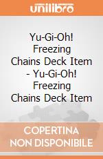 Yu-Gi-Oh! Freezing Chains Deck Item - Yu-Gi-Oh! Freezing Chains Deck Item gioco