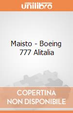 Maisto - Boeing 777 Alitalia gioco di Maisto