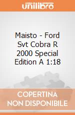 Maisto - Ford Svt Cobra R 2000 Special Edition A 1:18 gioco