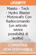 Maisto - Tech - Hydro Blaster - Motoscafo Con Radiocomando (un articolo senza possibilità di scelta) gioco di Maisto