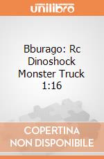 Bburago: Rc Dinoshock Monster Truck 1:16 giochi
