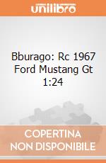 Bburago: Rc 1967 Ford Mustang Gt 1:24 giochi
