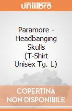 Paramore - Headbanging Skulls (T-Shirt Unisex Tg. L) gioco