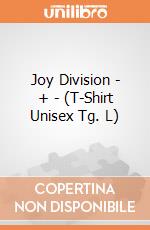 Joy Division - + - (T-Shirt Unisex Tg. L) gioco