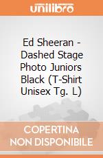 Ed Sheeran - Dashed Stage Photo Juniors Black (T-Shirt Unisex Tg. L) gioco