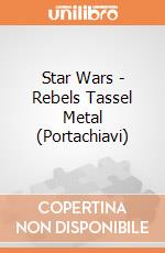 Star Wars - Rebels Tassel Metal (Portachiavi) gioco